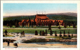 Old Faithful Inn, Yellowstone National Park Vintage Postcard Unposted - £6.07 GBP