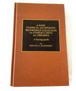 1990 HC Basic Classical and Operatic Recordings Collection on Compact Di... - $23.98