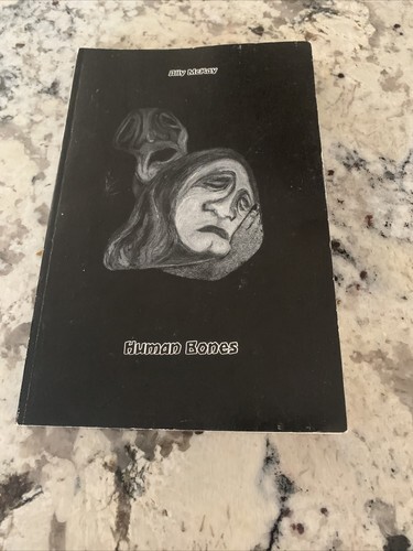 Human Bones by Ally McKay.1988 paperback - $12.87 Human Bones by Ally McKay.1988 paperback - $12.87