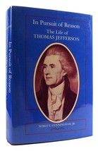 Noble E. Cunningham IN PURSUIT OF REASON Life of Thomas Jefferson 1st Edition 1s - £46.70 GBP