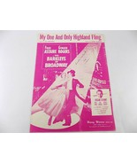 VINTAGE SHEET MUSIC 1949 MY ONE AND ONLY HIGHLAND FLING - BARKLEYS OF BR... - £7.00 GBP