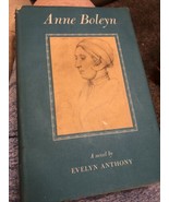 Anne Boleyn Vintage Book by Evelyn Anthony 1957 Thomas Y. Crowell Co. NY... - £11.72 GBP