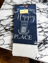 Welcome To My Happy Place Dish Towel  - $5.00