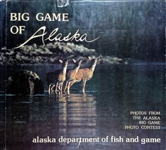 [SIGNED] Big Game of Alaska: Photos From The Alaska Big Game Photo Contest - £26.74 GBP