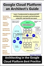 Google Cloud Platform an Architect&#39;s Guide: Learn fundamental to advanced GCP ar - £18.58 GBP
