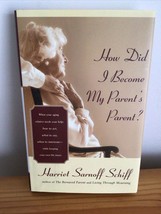How Did I Become My Parent&#39;s Parent? Possible Authors Signature in Book? - £11.24 GBP