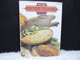 1985 McCall&#39;s No Time to Cook: Meals in Minutes Hardback Book - £4.88 GBP