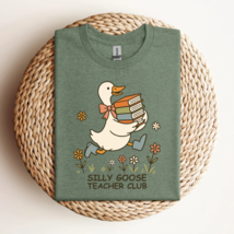 Silly Goose Teacher Club T-Shirt - $28.00+