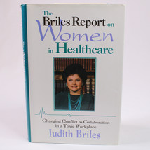 SIGNED The Briles Report On Women In Healthcare By Judith Briles HC Book... - $12.36