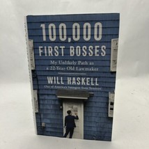 100,000 First Bosses : My Unlikely Path As a 22-Year-Old Lawmaker, Hardcover ... - £16.17 GBP