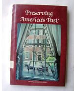 National Geographic Society- Preserving America&#39;s Past - Hardcover w/dus... - £5.49 GBP