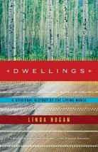 Dwellings: A Spiritual History of the Living World by Linda Hogan - Good - £12.95 GBP