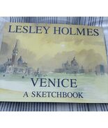 Venice: A Sketch Book by Lesley Holmes (Hardcover, 2003) Signed By Author - $24.75