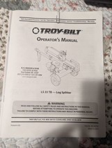 Operator&#39;s Manual Troy Bilt LS22 TB- Log Splitter - $9.89