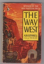 The Way West by A.B. Guthrie, Jr. 1951 1st pb printing Pulitzer winner - $15.00
