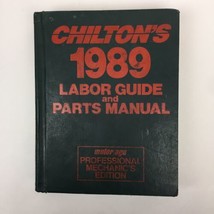 Chilton’s  1989 Labor Guide &amp; Parts Manual Professional Mechanics Edition Used - £11.76 GBP
