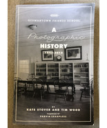 Germantown Friends School A Photographic History 1845=2015 softback book - $1,553.03 MXN