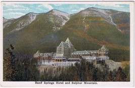 Postcard Banff Springs Hotel &amp; Sulphur Mountain Alberta Along The CPR Line - £2.32 GBP