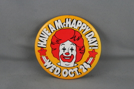Vintage McDonalds pin - Have a McHappy Day October 24 - Celluloid Pin - $15.00