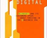 Driving Digital: Microsoft and Its Customers Speak about Thriving in the... - £2.31 GBP