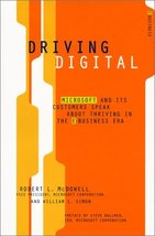 Driving Digital: Microsoft and Its Customers Speak about Thriving in the E-Busin - £2.31 GBP