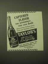 1948 Taylor's Sparkling Burgundy Wine Ad - Captured flavor the difference - $18.49
