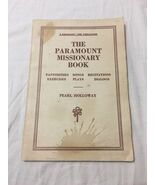 The Paramount Missionary Book Pearl Holloway 1926 Christian Mission Acti... - €7,60 EUR The Paramount Missionary Book Pearl Holloway 1926 Christian Mission Acti... - €7,60 EUR