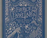 Nikita Gill FIERCE FAIRY TALES First edition SIGNED Verse &amp; Prose Fantas... - $40.49
