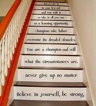 (38" X 39") Vinyl Stairs Decal Quote Believe in Yourself, Be Strong / Inspiratio - $46.80