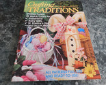 Crafting Traditions Magazine March April 1999 Dressed up Bunnies - $2.99