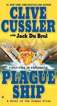 Plague Ship (The Oregon Files) [Paperback] Cussler, Clive and Du Brul, Jack - £3.61 GBP