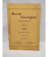 1923 Marse Covington A Play In One Act Booklet - $38.25 CAD