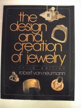 The Design and Creation of Jewelry, 3rd Edition Robert Von Neumann - $13.16
