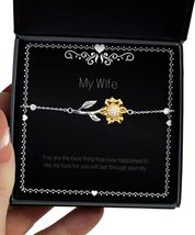 Inspire Wife Sunflower Bracelet, You are The Best Thing That Ever Happen... - $49.95