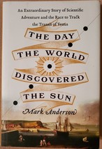 The Day the World Discovered the Sun: An Extraordinary Story of Scientific Adven - £3.51 GBP