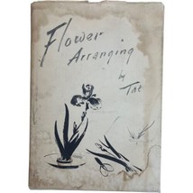 Inscribed Signed 1961 Flower Arrangements By Tat Shinno Japanese Floral Art Vtg - £18.64 GBP