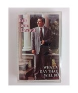 Eric John Hawout What A Day That Will Be Cassette New Sealed - $12.17 CAD