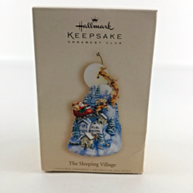 Hallmark Keepsake Christmas Ornament The Sleeping Village Club Exclusive 2006 - £19.42 GBP