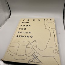 Vogue&#39;s New Book For Better Sewing 1952 - 1st Edition, 1st Printing - £41.30 GBP