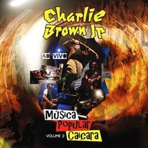 Musica Popular Caicara Volume 2 [Audio CD] Charlie Brown Jr. - £21.14 GBP