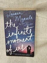 The Infinite Moment Of Us - Lauren Myracle - £3.17 GBP