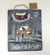 Hanna&#39;s Handi Works Christmas Slate &quot;Santa Collector&quot; Hand Painted 14&quot; x 11&quot; Tag - £27.72 GBP