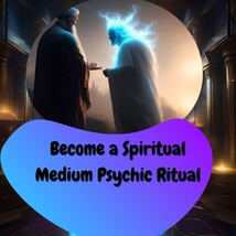 Become a Medium, Communicate with Spirits, Contact the Dead, Develop Psy... - $6.99