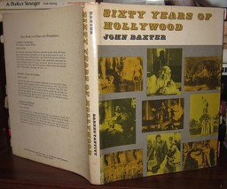Baxter, John Sixty Years Of Hollywood 1st Edition 1st Printing - £37.90 GBP