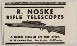 1947 Print Ad R. Noske Rifle Scopes Telescopes San Carlos,California - $11.92