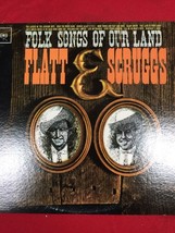 Lester Flatt And Earl Scruggs Folk Songs Of Our Land Vinyl LP RARE - £40.27 GBP