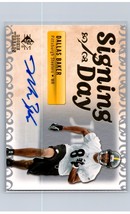 2007 SP Rookie Threads #SDA-DB Dallas Baker Signing Day Autographs - £3.91 GBP