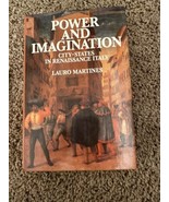 Power And Imagination: City-States in Renaissance... by Martines, Lauro ... - £14.67 GBP