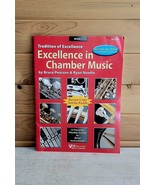 Excellence In Chamber Music Music Band Instrument Instructional Book - $27.43 CAD