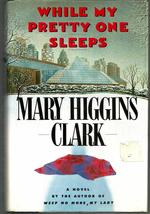 While My Pretty One Sleeps Clark, Mary Higgins - £2.31 GBP